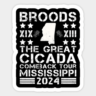 Great Cicada Comeback Tour Mississippi 2024 Cicada broods XIII and XIX in Mississippi Sticker
